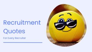 recruitment quotes